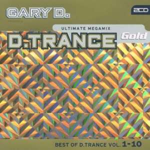 Gary D. Presents D.Trance Gold Various  Musik