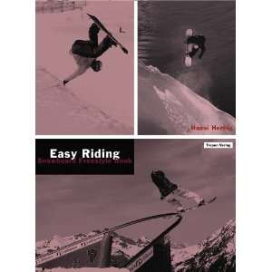 Easy Riding Snowboard Freestyle Book  Hansi Herbig 