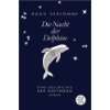 Die Nacht der Delfine: .de: Lauren St. John, David Dean 