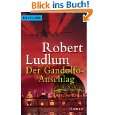 Der Gandolfo Anschlag Roman von Robert Ludlum von Heyne Verlag 