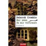 Nur wenn du mir vertraust von Deborah Crombie (Taschenbuch) (28)