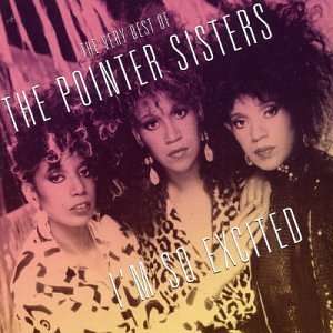 So Excited [Very Best of] the Pointer Sisters  Musik