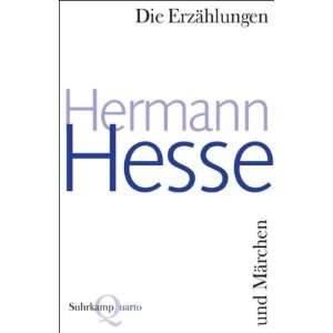 Die Erzählungen und Märchen (Quarto)  Hermann Hesse 