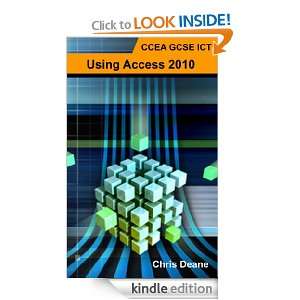CCEA GCSE ICT   Using Access 2010 Chris Deane  Kindle 