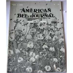 American Bee Journal June 1919 (Swarm Control in the Production of 