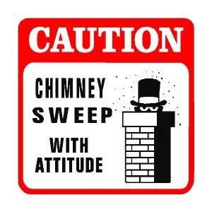  CAUTION CHIMNEY SWEEP flue clean fun sign