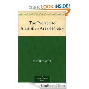   to Aristotles Art of Poetry André Dacier  Kindle Store