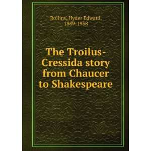   from Chaucer to Shakespeare Hyder Edward, 1889 1958 Rollins Books