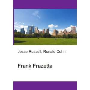 Frank Frazetta Ronald Cohn Jesse Russell  Books
