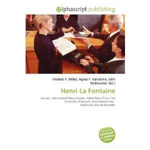  Henri La Fontaine (9786134364065): Frederic P. Miller 