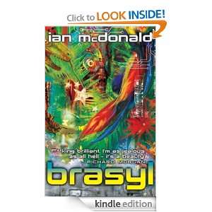 Brasyl (Gollancz S.F.) Ian McDonald  Kindle Store