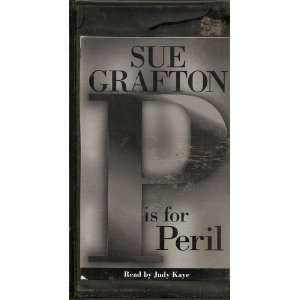   Is for Peril (AUDIO CASSETTES) (Read by Judy Kaye) Sue Grafton Books