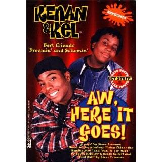 Aw, Here It Goes (Kenan and Kel) by Steve Freeman ( Paperback 