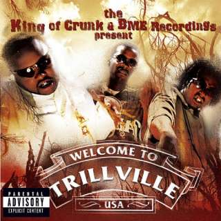 King of Crunk & Bme Recordings Present Trillville & Lil Scrappy