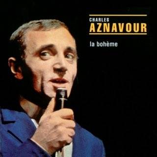 La Boheme by Charles Aznavour, Gilbert Becaud, Jacques Plante and 