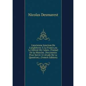   Ã©tude De La Question). (French Edition) Nicolas Desmarest Books