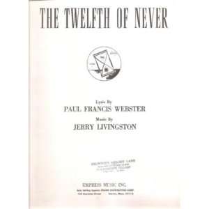  Music The Twelfth Of Never Paul Francis Webster 133 