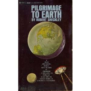  Pilgrimage to Earth Robert Sheckley Books