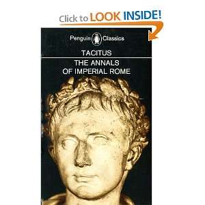  Tacitus The Annals of Imperial Rome Tacitus, Michael 