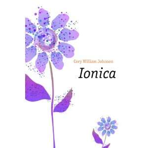 Ionica Cory William Johnson Books