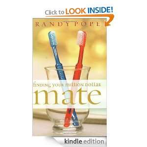 Finding Your Million Dollar Mate Randy Pope  Kindle Store
