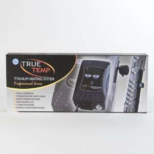  True Temp Titanium Heating System Kit 1,000W