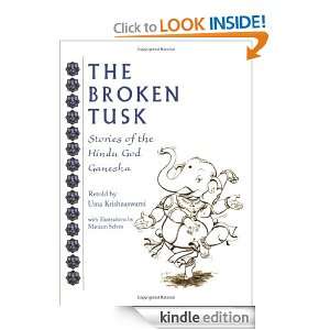 The Broken Tusk Stories of the Hindu God Ganesha Uma Krishnawsami 