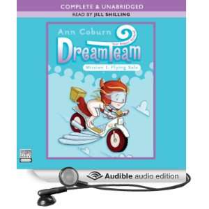  Dream Team Mission 1 Flying Solo (Audible Audio Edition 