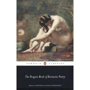 The Penguin Book of Romantic Poetry [PNGN BK OF ROMANTIC POETRY 